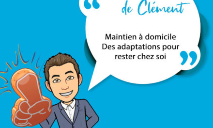 MAINTIEN A DOMICILE – DES ADAPTATIONS POUR RESTER CHEZ SOI